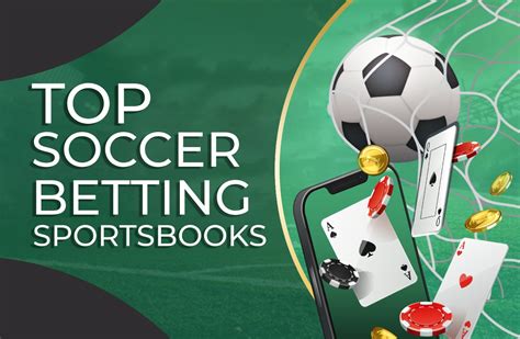 top soccer betting sites - soccer betting me